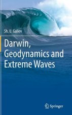Darwin, Geodynamics and Extreme Waves
