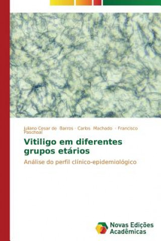 Vitiligo em diferentes grupos etarios
