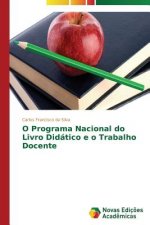 O Programa Nacional do Livro Didatico e o Trabalho Docente