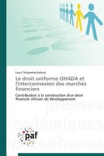 Droit Uniforme Ohada Et l'Interconnexion Des Marches Financiers