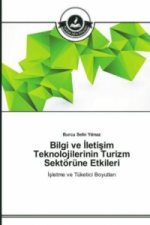 Bilgi ve İletişim Teknolojilerinin Turizm Sektoerune Etkileri