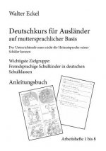 Deutschkurs fur Auslander auf muttersprachlicher Basis - Anleitungsbuch