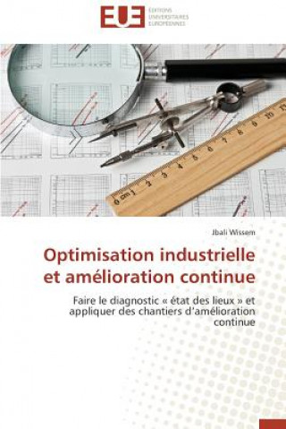 Optimisation industrielle et amelioration continue