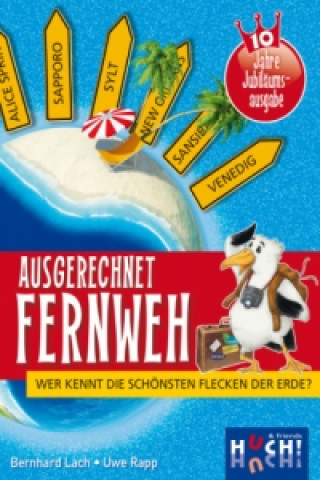 Ausgerechnet Fernweh