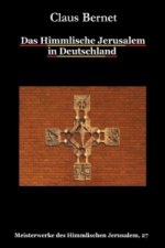 Das Himmlische Jerusalem in Deutschland