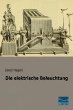 Die elektrische Beleuchtung