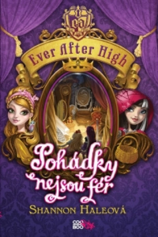 Ever After High Pohádky nejsou fér