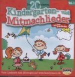 Die 20 schönsten Kindergarten- und Mitmachlieder, 1 Audio-CD. Vol.1