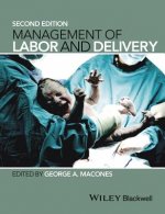 Management of Labor and Delivery 2e