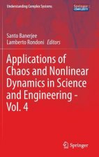 Applications of Chaos and Nonlinear Dynamics in Science and Engineering - Vol. 4