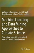 Machine Learning and Data Mining Approaches to Climate Science
