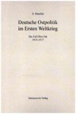 Deutsche Ostpolitik im Ersten Weltkrieg