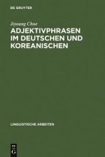 Adjektivphrasen im Deutschen und Koreanischen