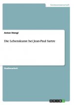 Lebenskunst bei Jean-Paul Sartre