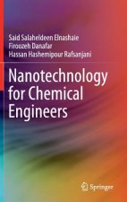 Nanotechnology for Chemical Engineers