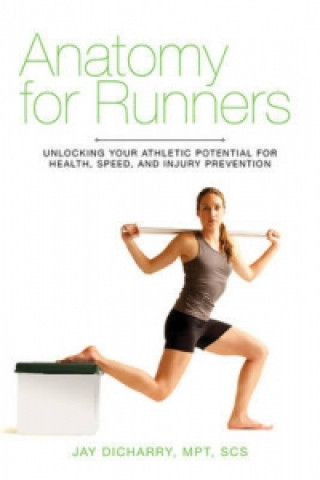 Anatomy for Runners (Jay Dicharry)(Brožovaná)