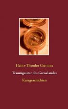 Traumgeister des Grenzlandes