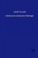 Lehrbuch der chemischen Pathologie