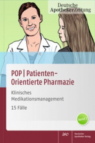 POP PatientenOrientierte Pharmazie. Bd.2