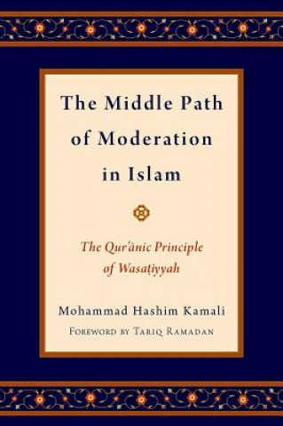 Middle Path of Moderation in Islam