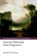 American Philosophy before Pragmatism