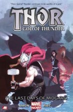 Thor: God Of Thunder Volume 4: The Last Days Of Midgard (marvel Now)