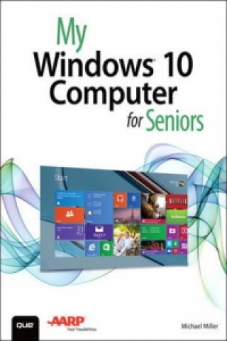 My Windows 10 Computer for Seniors (includes Video and Conte