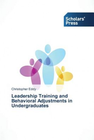 Leadership Training and Behavioral Adjustments in Undergraduates