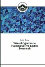 Yuksekoeğretimde Hakkaniyet ve Eşitlik Sorunsalı