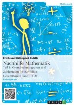 Nachhilfe Mathematik - Teil 1: Grundrechnungsarten und Zahlenraum bis zur Billion