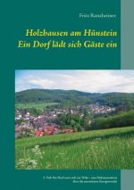 Holzhausen am Hunstein - Ein Dorf ladt sich Gaste ein