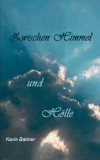 Zwischen Himmel und Hoelle