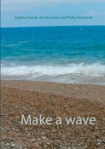 Make a wave