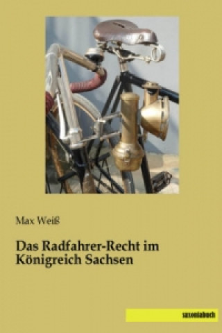 Das Radfahrer-Recht im Königreich Sachsen