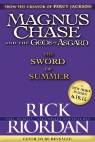 Magnus Chase and the Sword of Summer