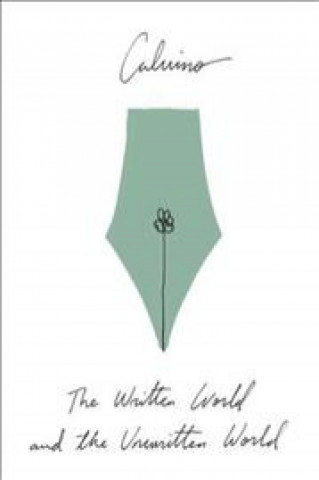 The Written World and the Unwritten World (Puha kötésű)