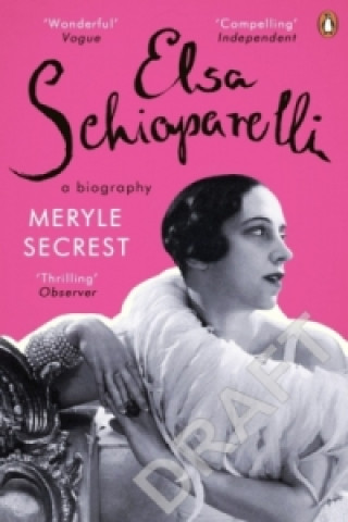 Elsa Schiaparelli (Meryle Secrest)(Miękka)