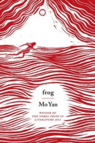 Frog (Mo Yan)(Brožovaná)