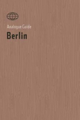 Analogue Guide Berlin