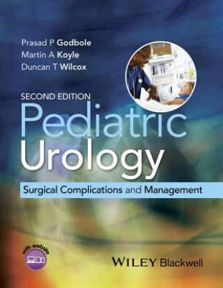 Pediatric Urology - Surgical Complications and Management 2e