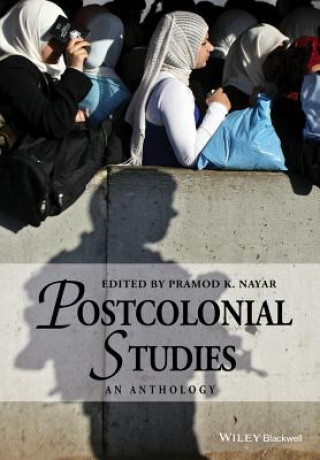 Postcolonial Studies - An Anthology