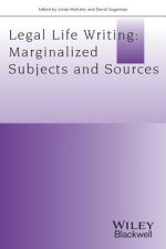 Legal Life-Writing - Marginalised Subjects and Sources