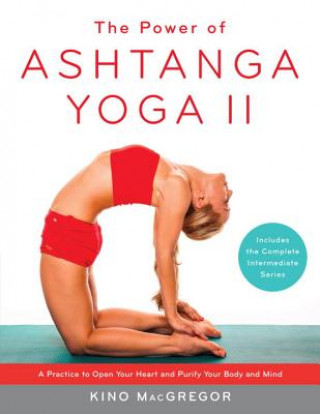 Power of Ashtanga Yoga II: The Intermediate Series