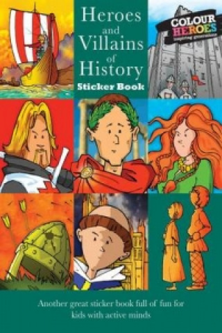 Heroes and Villains of History