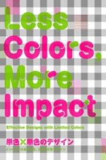 Less Colours: More Impact