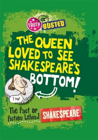 Fact or Fiction Behind Shakespeare