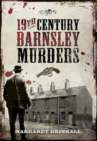19th Century Barnsley Murders