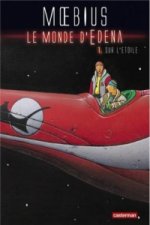 Le monde d'Edena - Sur l'étoile. Die Sternenwanderer - Die blaue Pyramide, französische Ausgabe
