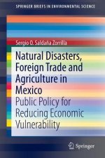 Natural Disasters, Foreign Trade and Agriculture in Mexico