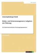 Risiko- und Krisenmanagement. Aufgaben der Fuhrung